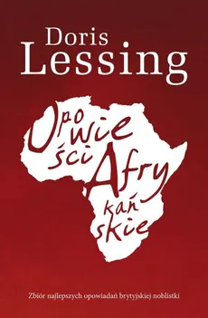 Opowieści afrykańskie - Outlet - Doris Lessing