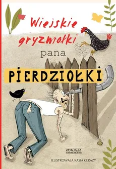 Wiejskie gryzmołki Pana Pierdziołki - Outlet - Jan Grzegorczyk, Tadeusz Zysk