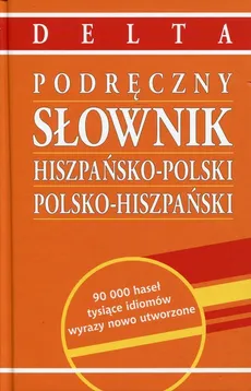 Podręczny Słownik hiszpańsko-polski polsko-hiszpański - Outlet