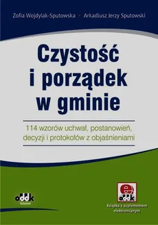Czystość i porządek w gminie - Sputowski Arkadiusz Jerzy, Zofia Wojdylak-Sputowska