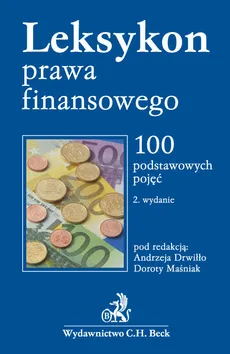 Leksykon prawa finansowego - Andrzej Drwiłło, Dorota Maśniak