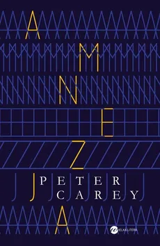 Amnezja - Peter Carey