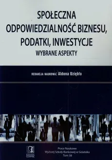 Społeczna odpowiedzialność biznesu podatki inwestycje - Outlet