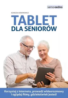 Tablet dla seniorów - Agnieszka Serafinowicz