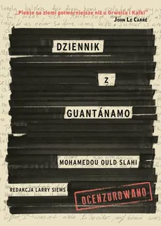 Dziennik z Guantanamo - Outlet - Ould Slahi Mohamedou
