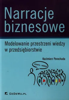 Narracje biznesowe - Kazimierz Perechuda