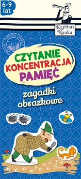 Zagadki obrazkowe Czytanie Koncentracja Pamięć 6-9 lat - Magdalena Trepczyńska