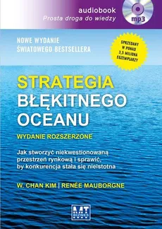 Strategia błękitnego oceanu Wydanie rozszerzone - Outlet - Kim W. Chan, Renée Mauborgne