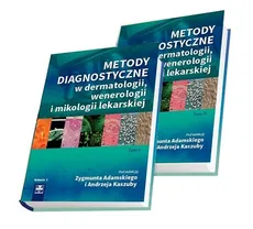 Metody diagnostyczne w dermatologii, wenerologii Tom 2 - Outlet - Zygmunt Adamski, Andrzej Kaszuba