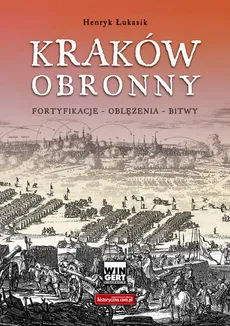 Kraków obronny - Henryk Łukasik