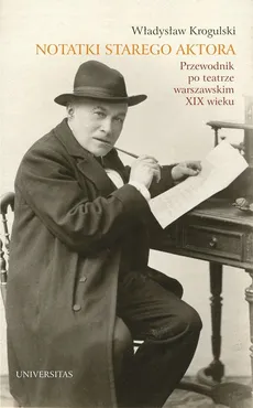 Notatki starego aktora - Outlet - Władysław Krogulski