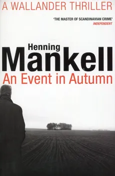 An Event in Autumn - Outlet - Henning Mankell