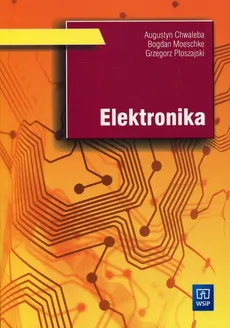 Elektronika - Outlet - Augustyn Chwaleba, Bogdan Moeschke, Grzegorz Płoszajski