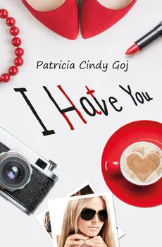 I Hate You - Goj Patricia Cindy