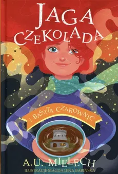 Jaga Czekolada i Baszta Czarownic - Outlet - Agnieszka Mielech