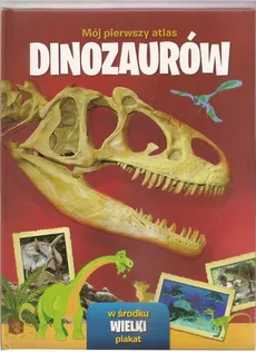 Mój pierwszy atlas Dinozaurów - Outlet
