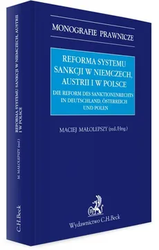 Reforma systemu sankcji w Niemczech, Austrii i Polsce - Outlet - Maciej Małolepszy