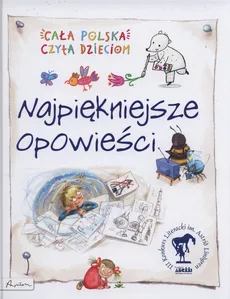 Cała Polska czyta dzieciom Najpiękniejsze opowieści - Outlet