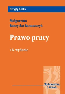 Prawo pracy - Małgorzata Barzycka-Banaszczyk