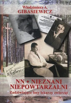 NN - nieznani, niepowtarzalni - Gibasiewicz Włodzimierz A.