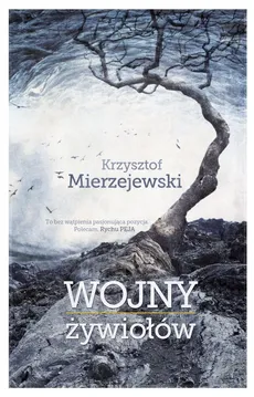 Wojny żywiołów - Krzysztof Mierzejewski