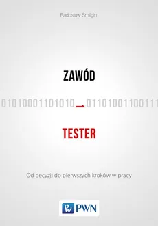 Zawód tester - Radosław Smilgin