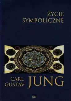 Życie symboliczne - Outlet - Jung Carl Gustav