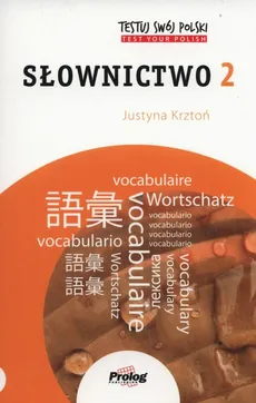Testuj swój polski Słownictwo 2 - Outlet - Justyna Krztoń