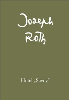 Hotel "Savoy" - Outlet - Joseph Roth