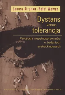 Dystans versus tolerancja - Janusz Kirenko, Rafał Wawer