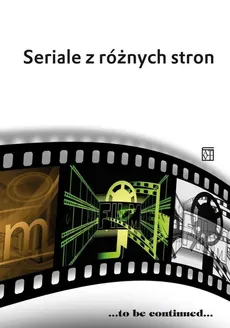 Seriale z różnych stron - Jacek Grębowiec, Arkadiusz Lewicki