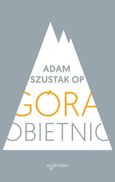 Góra obietnic - Outlet - Adam Szustak