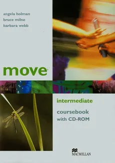 Move Intermediate coursebook + CD - Angela Holman, Bruce Milne, Barbara Webb