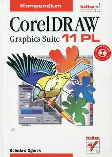 CorelDRAW Graphics Suite 11 PL. Kompendium - Bolesław Ogórek