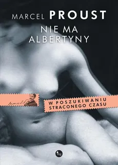 Nie ma Albertyny - Outlet - Marcel Proust