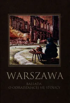 Warszawa Ballada o odradzającej się stolicy - Outlet - Maciej Robert