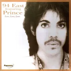 94 East Featuring Prince Love, Love, Love