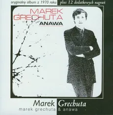 Marek Grechuta & Anawa