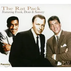 The Rat Pack Featuring Frank, Dean & Sammy