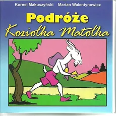 Podróże Koziołka Matołka - Kornel Makuszyński