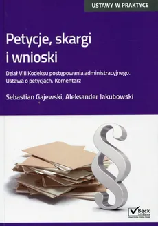 Petycje, skargi i wnioski - Sebastian Gajewski, Aleksander Jakubowski