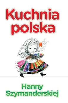 Kuchnia Polska Hanny Szymanderskiej - Outlet - Hanna Szymanderska