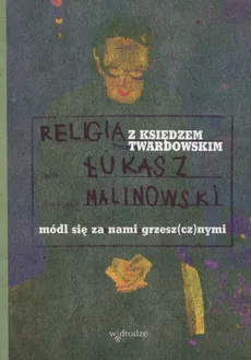 Religia z księdzem Twardowskim - Łukasz Malinowski