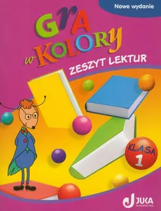 Gra w kolory 1 Zeszyt lektur - Barbara Mazur, Katarzyna Zagórska