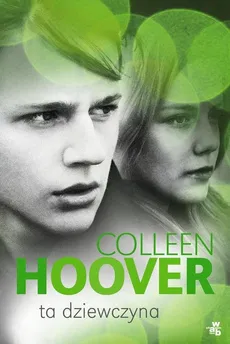 Ta dziewczyna - Outlet - Colleen Hoover