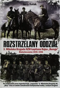 Rozstrzelany oddział - Jerzy Kułak