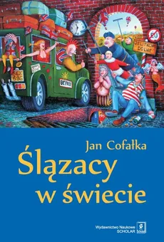 Ślązacy w świecie - Outlet - Jan Cofałka
