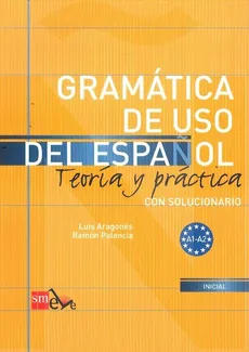 Gramatica de uso del espanol A1-A2 Teoria y practica - Outlet