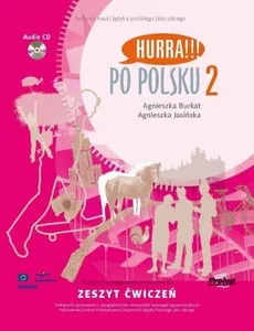 Po polsku 2 Zeszyt ćwiczeń + CD - Agnieszka Burkat, Agnieszka Jasińska