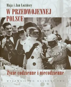 W przedwojennej Polsce - Outlet - Maja Łozińska, Jan Łoziński